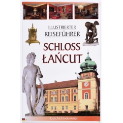 Schloss Łańcut - Illustrierter Reisefuhrer